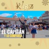 Los Kuriz - El Capitán y su Comparsa