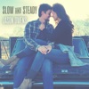 Slow & Steady - Single