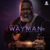 Just Like Wayman (feat. Donald Hayes) - Single