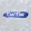 Our Time - Single