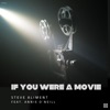 If You Were a Movie (feat. Annie O'Neill) - Single