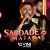 Saudade Matada (Ao Vivo) - Single
