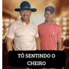 Tô Sentindo o Cheiro - Single