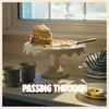 Passing Through - Single