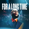 For a Long Time (Live) - Single