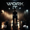 Work It - Single