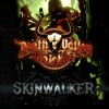 Skinwalker - Single