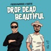 Drop Dead Beautiful - Single