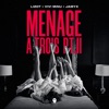 Menage A Trois Pt. II - Single