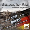 Schwarz, Rot, Gold (Haben sie nie gewollt) - Single