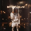 Before I Blow