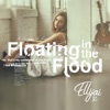 Floating in the Flood - Single