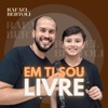 Em Ti Sou Livre - Single, 2024