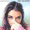 Feel Your Heart - Single