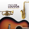 Hinos Ccb de Louvor Sax Tenor Trompete e Violão, Vol. 4