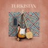 Turkistan - EP