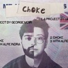 Choke - Single, 2024