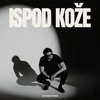 Ispod Kože - Single