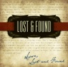 Lost & Found - I Want To Be Wanted