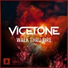 Walk Thru Fire - Single