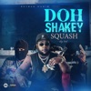 Doh Shakey - Single