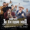 Grupo Firme - Cada Vez Te Extraño Más (feat. Luis Alfonso Partida El Yaki)