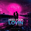 Retro C!ty - Need Your lovin (feat. Elianne)