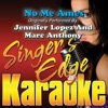 No Me Ames (Originally Performed By Jennifer Lopez and Marc Anthony) [Karaoke Version] - Single