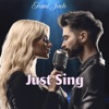 Just Sing - Single