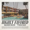 Highly Favored - EP