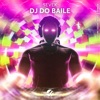 DJ Do Baile - Single