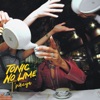 Tonic No Lime - Single