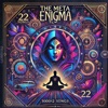 THE META ENIGMA - दीवारों पर लिखे ख्वाब