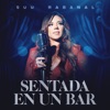 SENTADA EN UN BAR - Single