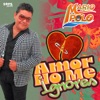 Amor No Me Ignores - Single