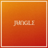 Jungle - Back On 74 - Sped Up Version