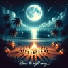 Dance the Night Away - Single