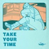 Take Your Time - Single