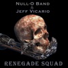 Renegade Squad - Single
