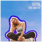 Halston - Think About You