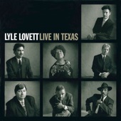 Lyle Lovett - That's Right (You're Not From Texas) - Live