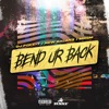Bend Ur Back - Single