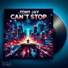 Can't Stop - Single