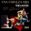 UNA CERVEZA FRIA - Single