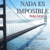 Nada es Imposible para Dios - Single