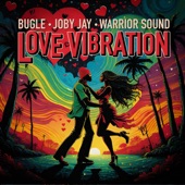 Bugle - Love Vibration