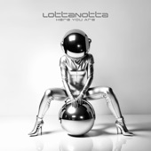 LottaNotta - Here You Are