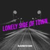 Lonely Side of Town - Single