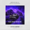 Run Away With Me - Single