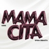 MAMACITA - Single